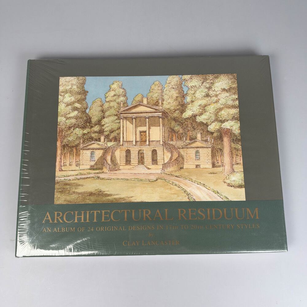 Architectural Residuum by Clay Lancaster Hardcover Book 24 Designs NEW